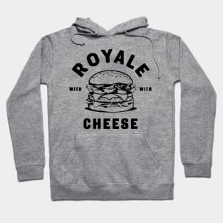 Royale With Cheese Hoodie